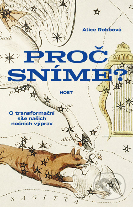 Proč sníme? - O síle našich nočních výprav