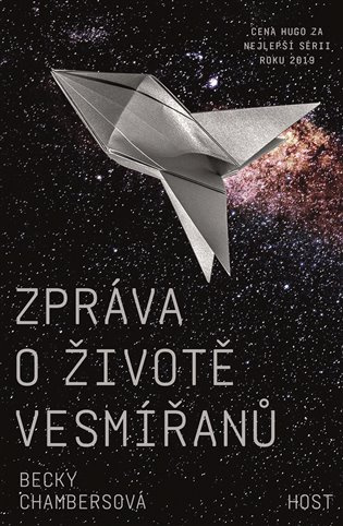 Zpráva o životě vesmířanů - Becky Chambersová