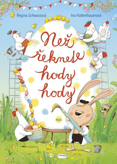 Než řeknete hody hody - Regina Schwarzová