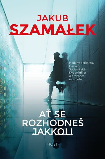 Ať se rozhodneš jakkoli Host - vydavatelství, s. r. o.