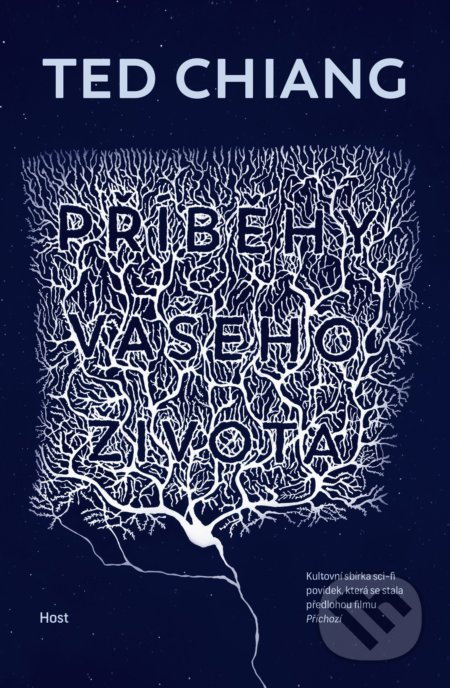 Příběhy vašeho života - Ted Chiang