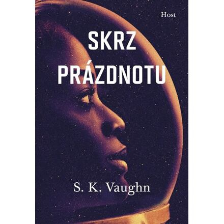 Skrz prázdnotu - S.K. Vaugnh