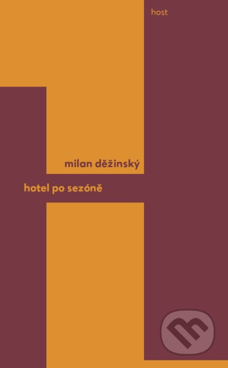 Hotel po sezóně - Milan Děžinský