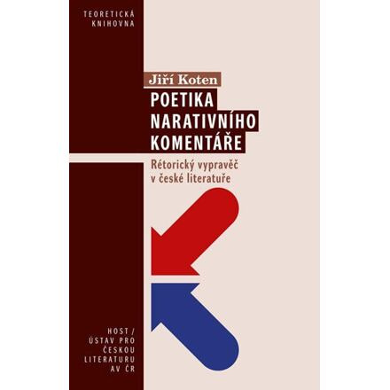 Poetika narativního komentáře - Jiří Koten
