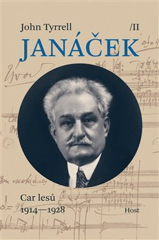 Janáček II. Car lesů (1914—1928) - John Tyrrell