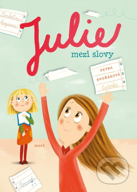Julie mezi slovy - Petra Dvořáková
