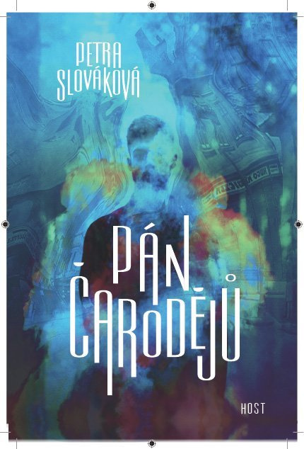 Pán čarodějů - Petra Slováková