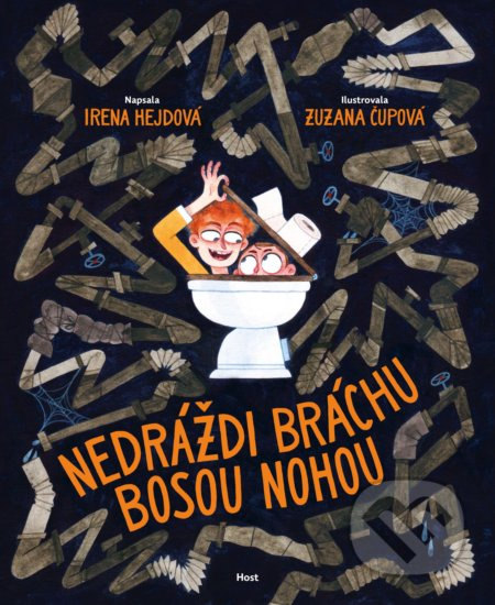 Nedráždi bráchu bosou nohou - Irena Hejdová