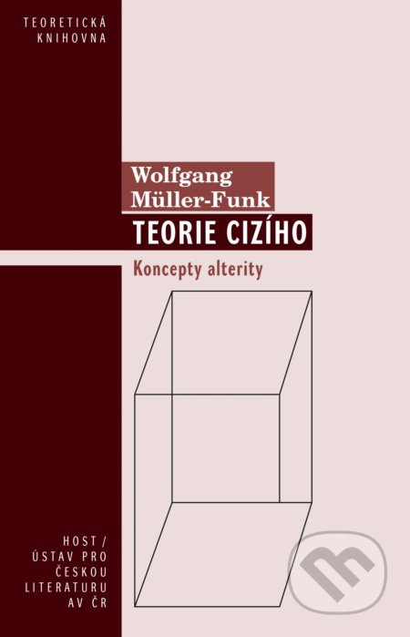 Teorie cizího - Wolfgang Müller-Funk