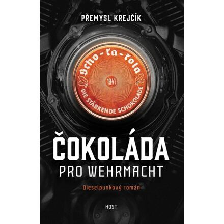 Čokoláda pro wehrmacht - Přemysl Krejčík