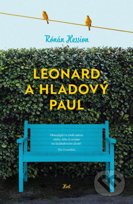 Leonard a Hladový Paul - Rónán Hession