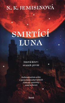 Smrtící luna - N. K. Jemisinová