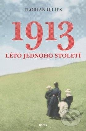 1913. Léto jednoho století - Florian Illies