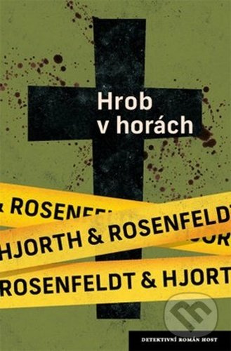 Hrob v horách - Michael Hjorth, Hans Rosenfeldt