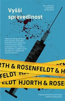 Vyšší spravedlnost - Hans Rosenfeldt, Michael Hjorth