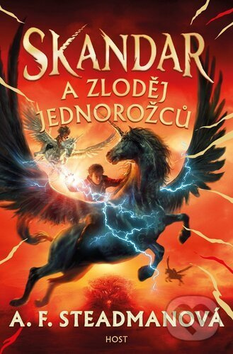 Skandar a zloděj jednorožců - A. F. Steadmanová