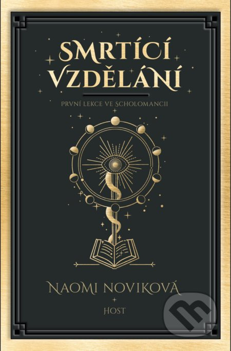 Smrtící vzdělání - Naomi Noviková