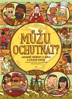 Můžu ochutnat? - Aleksandra Mizielińska, Daniel Mizieliński