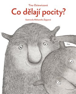 Co dělají pocity? - Tina Oziewiczová