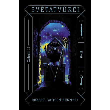Světatvůrci - Robert Jackson Bennett