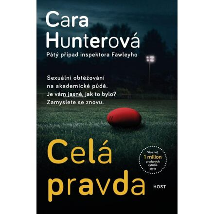 Celá pravda - Cara Hunterová
