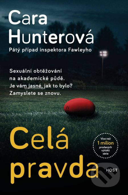 Celá pravda - Cara Hunterová