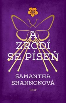 A zrodí se píseň - Samantha Shannonová