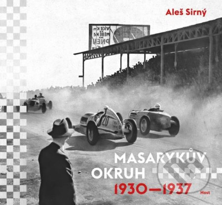 Masarykův okruh 1930—1937 - Aleš Sirný