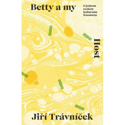 Betty a my - Jiří Trávníček
