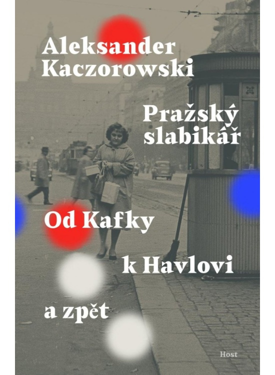 Pražský slabikář - Aleksander Kaczorowski