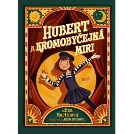 Hubert a Kromobyčejná Miri - Eliza Martinová