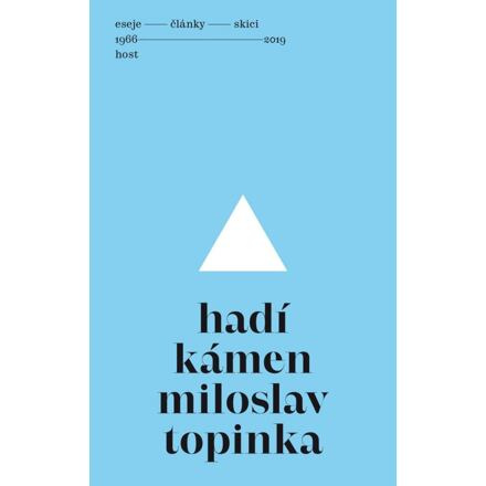 Hadí kámen - Miloslav Topinka