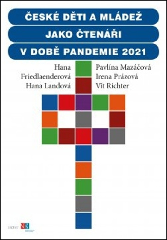 České děti a mládež jako čtenáři v době pandemie 2021 - Hana Friedlaenderová, Hana Landová, Pavlína Mazáčová, Irena Prázová, Vít Richter