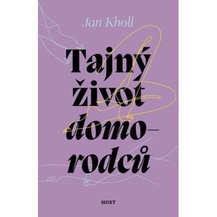 Tajný život domorodců - Jan Kholl