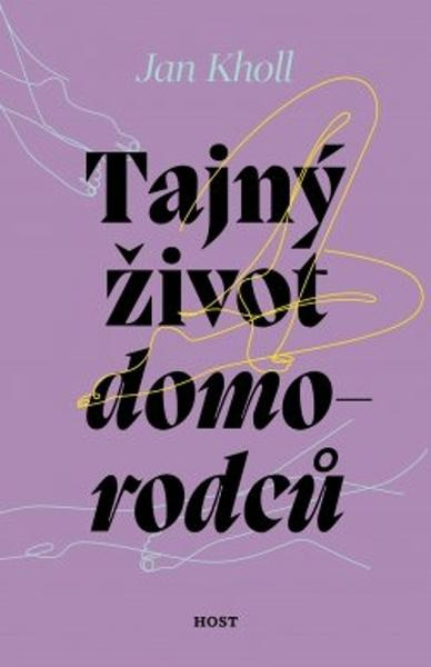 Tajný život domorodců - Jan Kholl