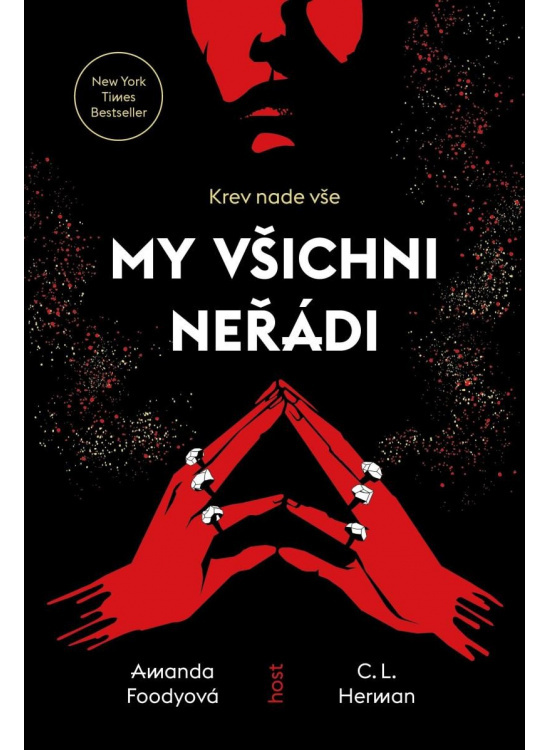 My všichni neřádi - Amanda Foodyová, Christine Lynn Herman