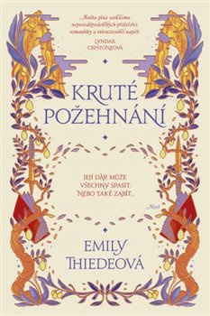 Kruté požehnání - Emily Thiedeová