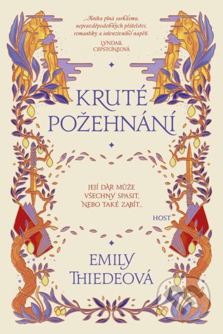 Kruté požehnání - Emily Thiedeová