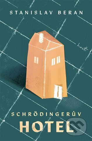 Schrödingerův hotel - Stanislav Beran