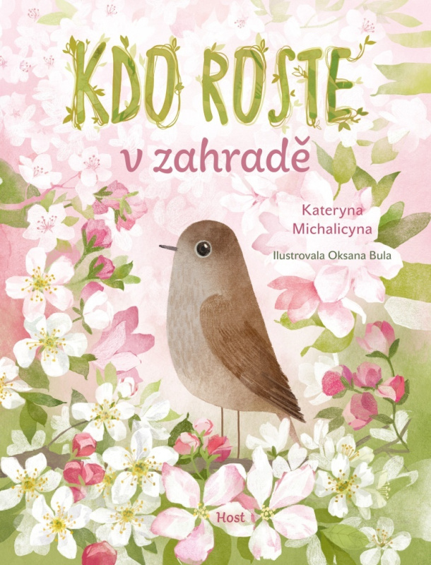 Kdo roste v zahradě - Kateryna Michalicyna