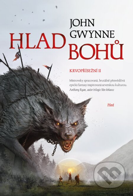 Hlad bohů. Krvopřísežní II. - John Gwynne