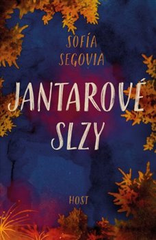 Jantarové slzy - Sofía Segovia