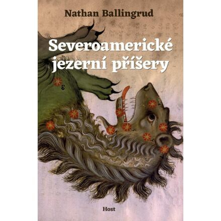 Severoamerické jezerní příšery - Nathan Ballingrud