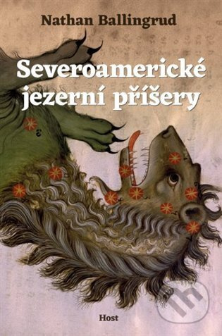 Severoamerické jezerní příšery - Nathan Ballingrud