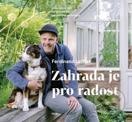Zahrada je pro radost - Ferdinand Leffler