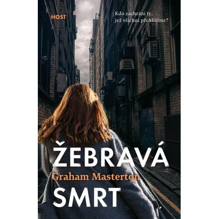 Žebravá smrt - Graham Masterton