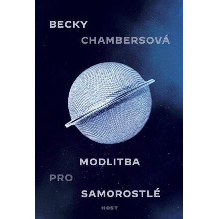 Modlitba pro samorostlé - Becky Chambersová