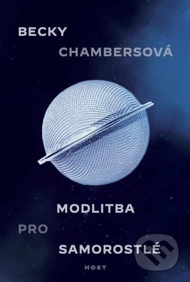 Modlitba pro samorostlé - Becky Chambersová