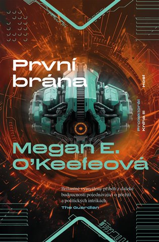 První brána - Megan E. O'Keefeová