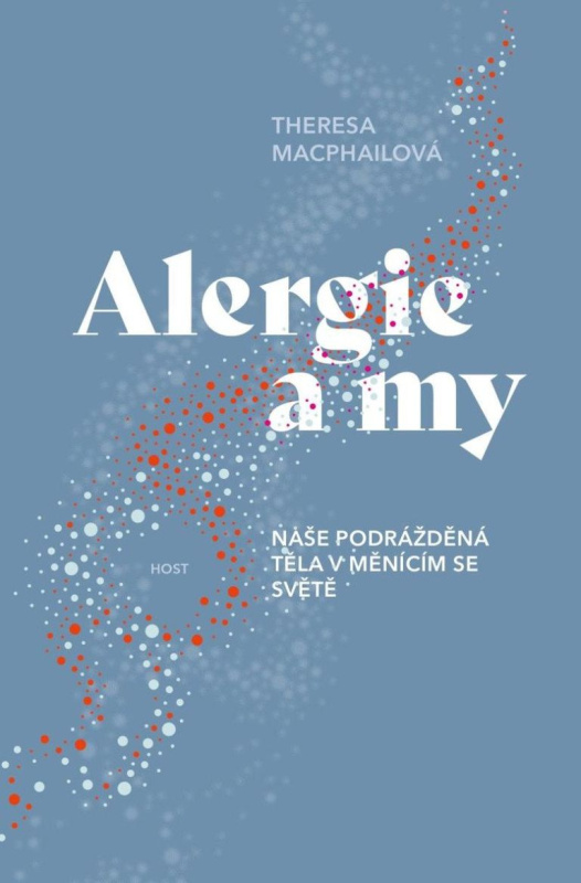 Alergie a my - Theresa MacPhailová